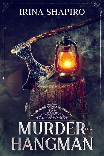 Murder of a Hangman: A Redmond and Haze Mystery Book 13 (Redmond and Haze Mysteries)