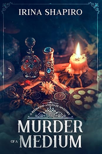 Murder of a Medium: A Redmond and Haze Mystery Book 15 (Redmond and Haze Mysteries)