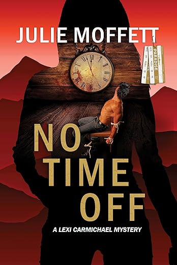 No Time Off: A Lexi Carmichael Mystery Book 15