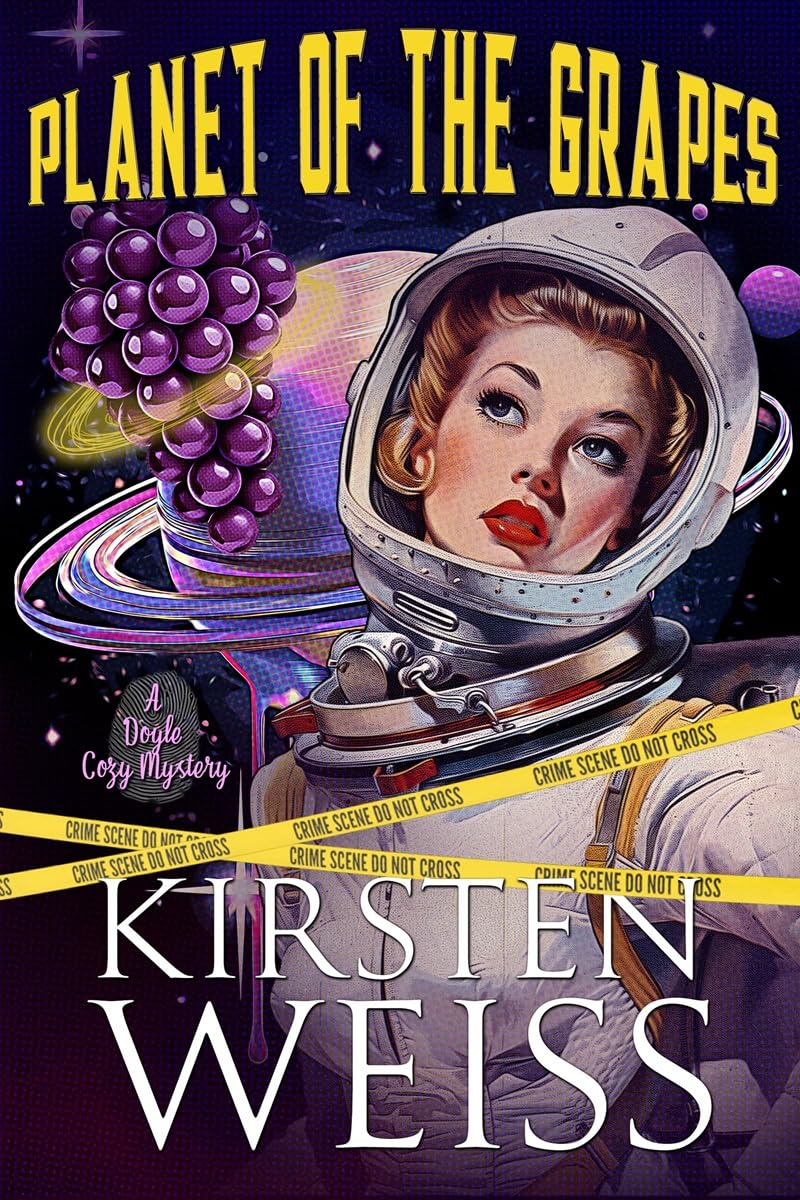 Planet of the Grapes: A Doyle Cozy Mystery (A Wits’ End Cozy Mystery Book 2)