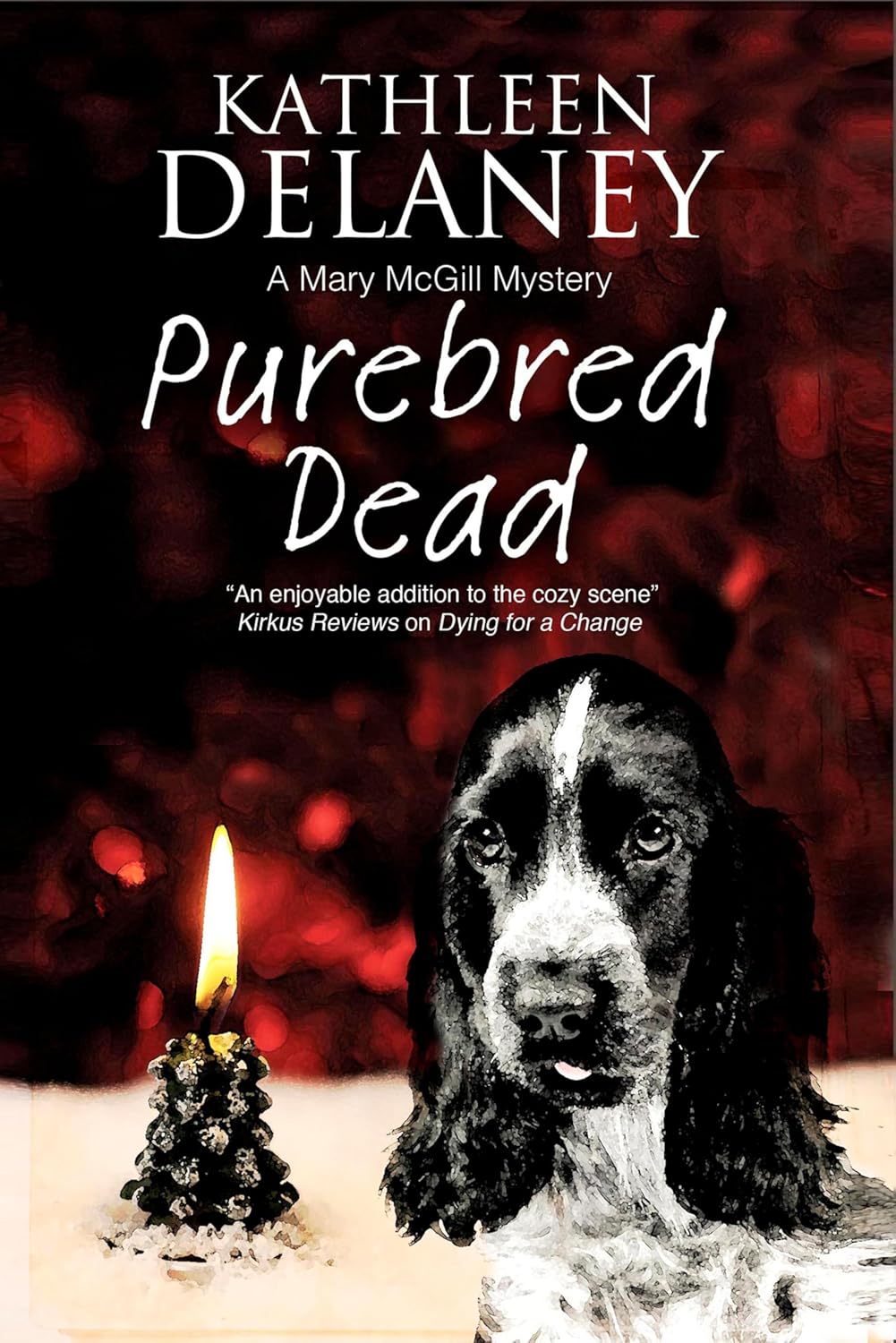Purebred Dead: A Canine Mystery (The Mary McGill Mysteries Book 1)
