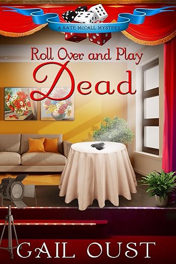 Roll Over and Play Dead (Kate McCall Mysteries Book 2)