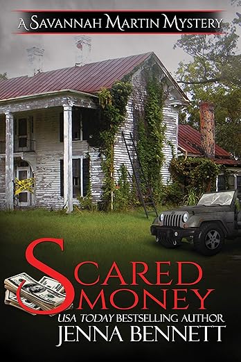 Scared Money: A Savannah Martin Novel (Savannah Martin Mysteries Book 13)