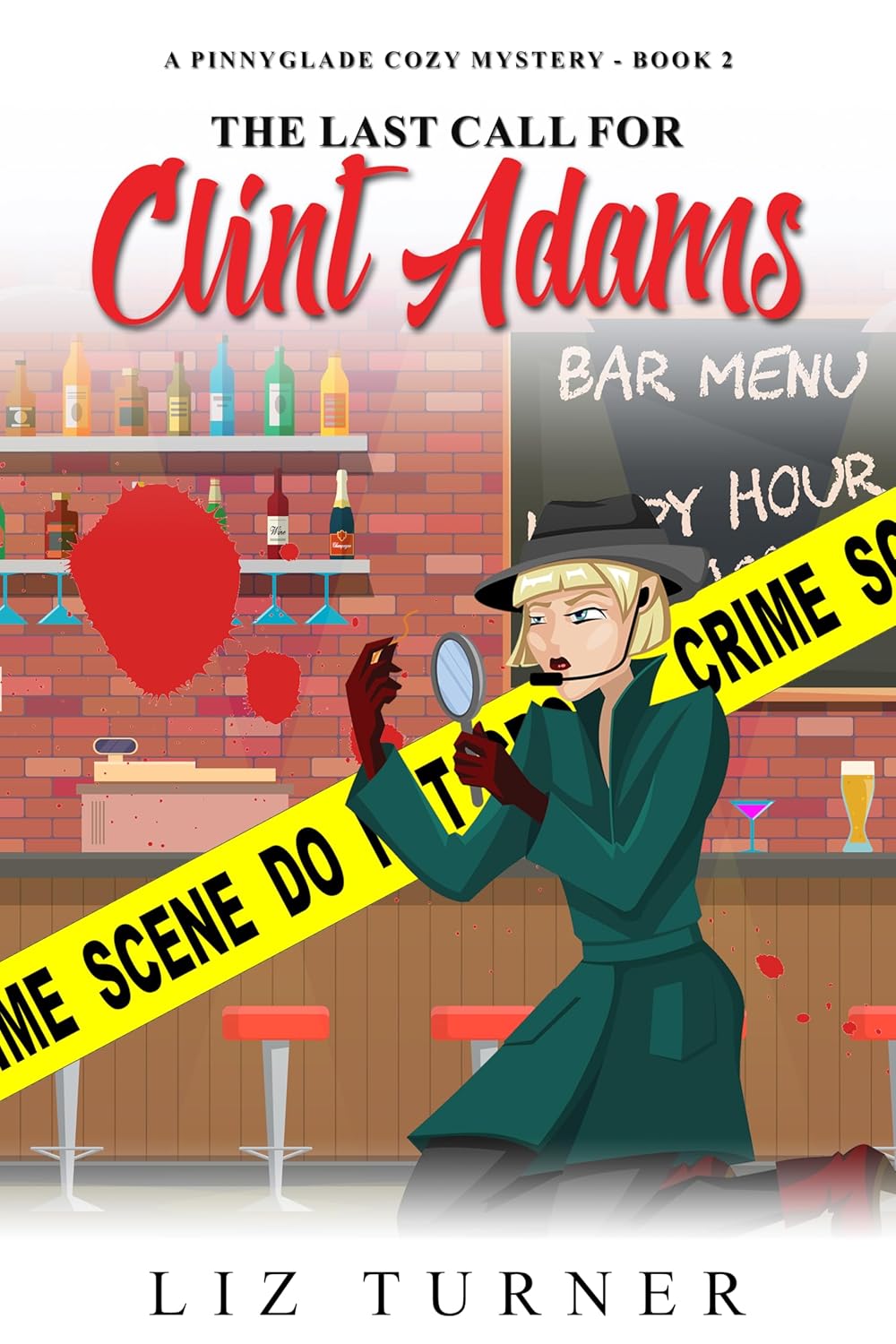 The Last Call for Clint Adams: A Pinnyglade Cozy Mystery – Book 2