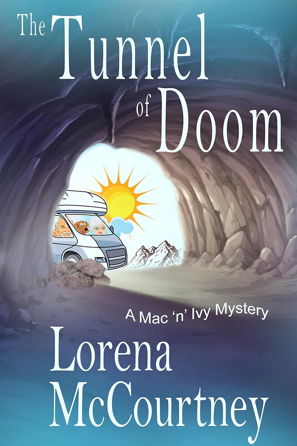 The Tunnel of Doom (The Mac ‘n’ Ivy Mysteries Book 5)