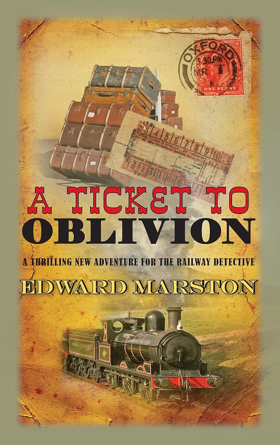 A Ticket to Oblivion: A puzzling mystery for the Railway Detective