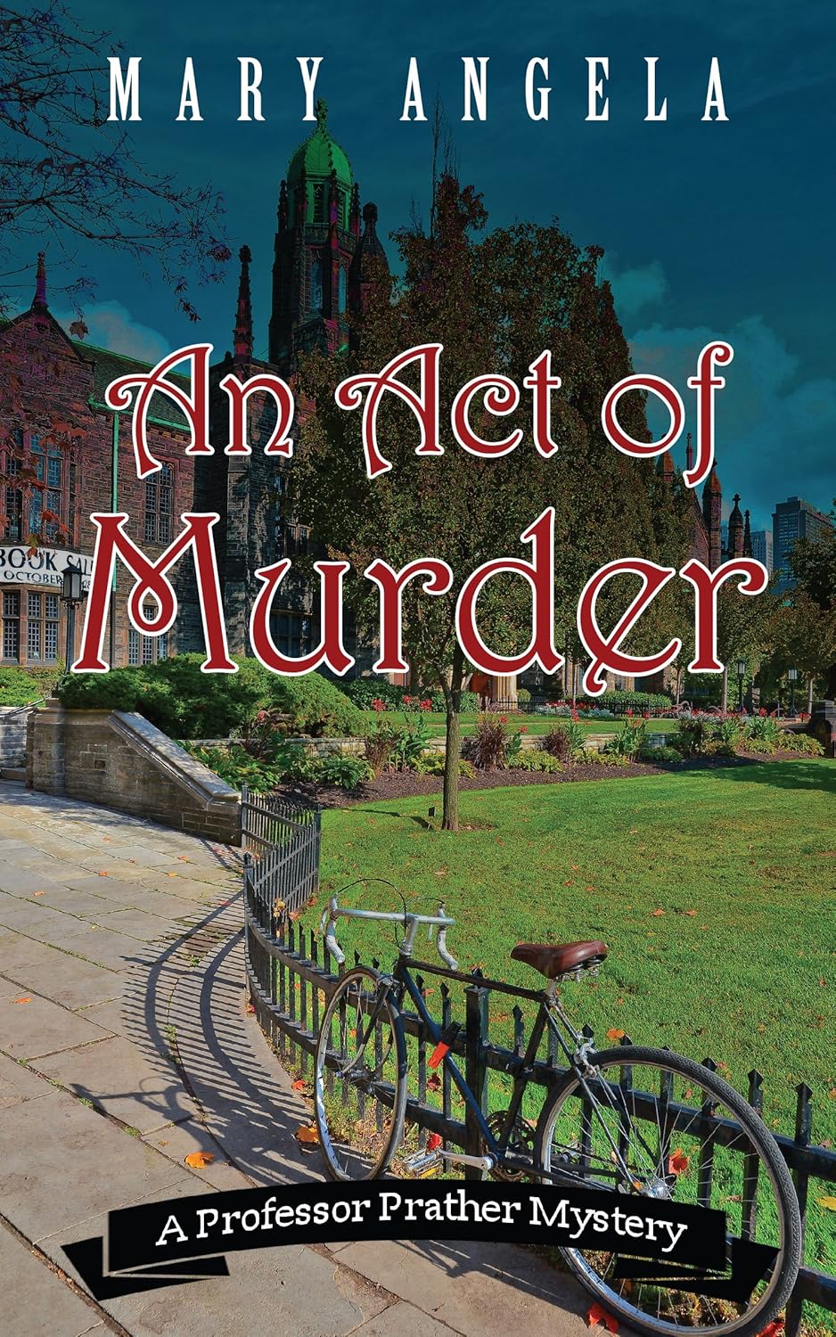 An Act of Murder (A Professor Prather Mystery Book 1)