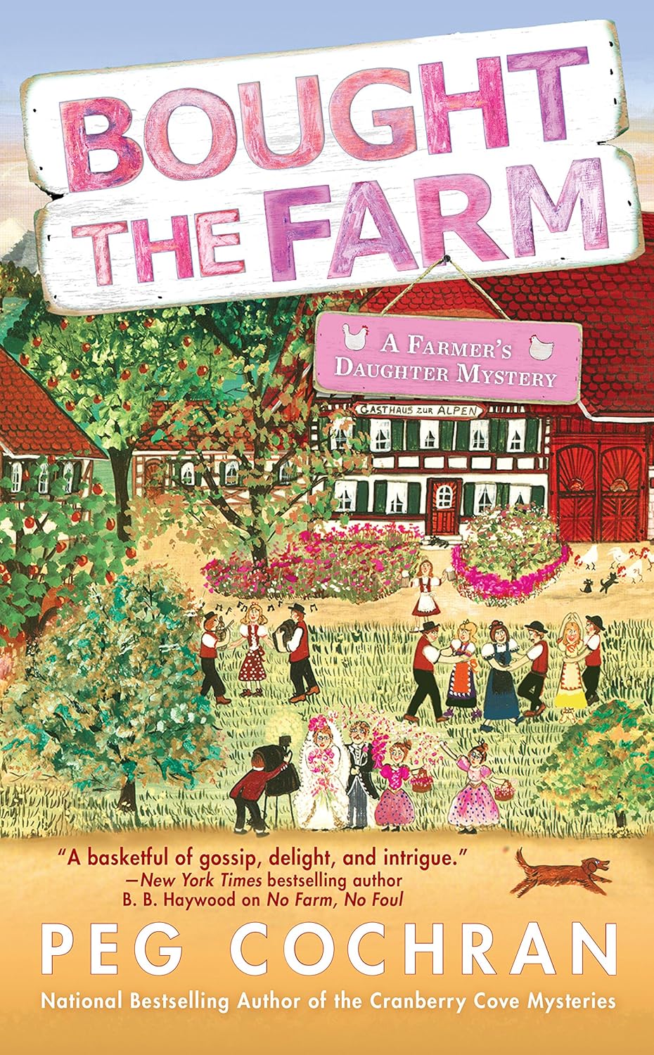Bought the Farm (Farmer’s Daughter Mystery Book 3)