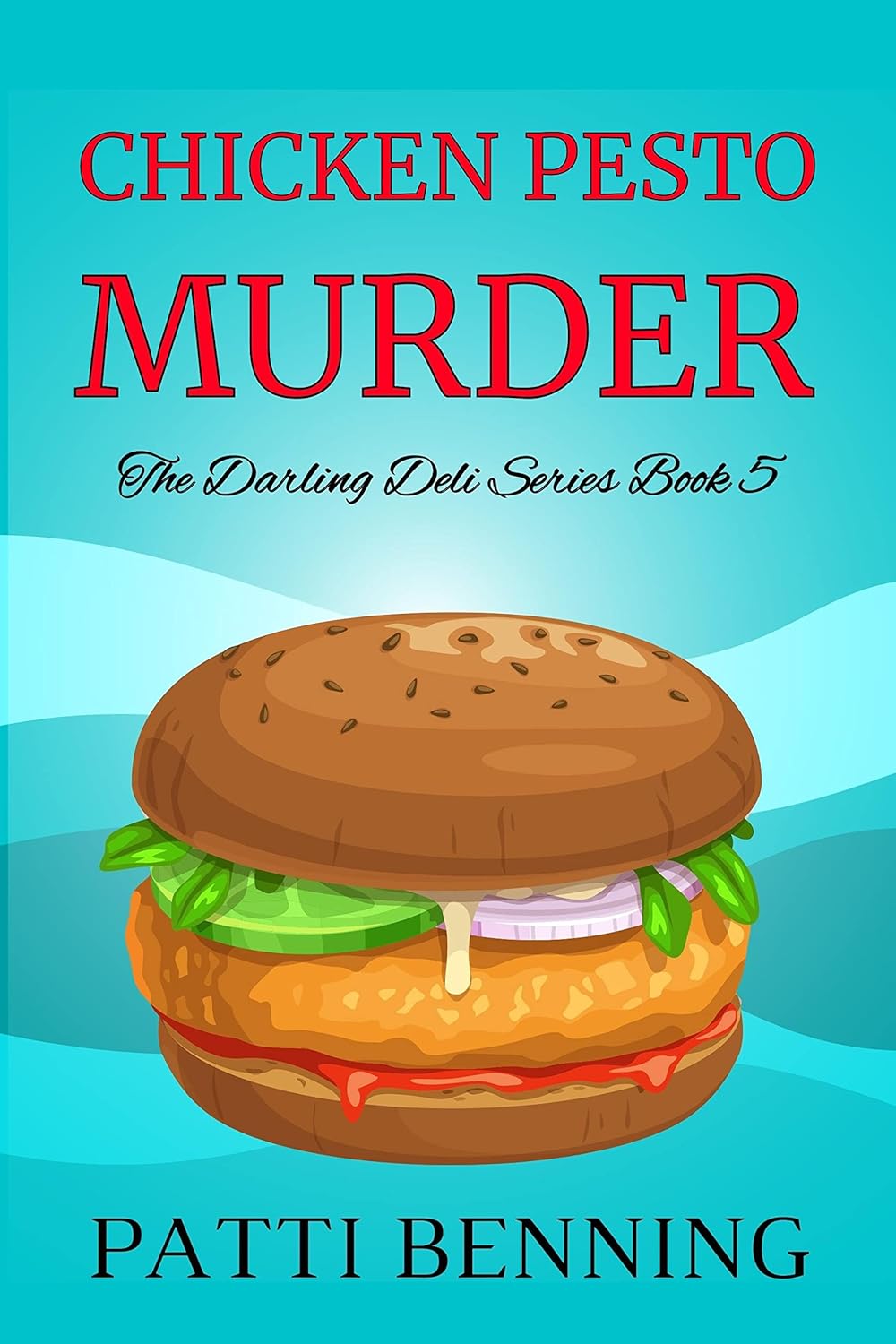 Chicken Pesto Murder (The Darling Deli Series Book 5)
