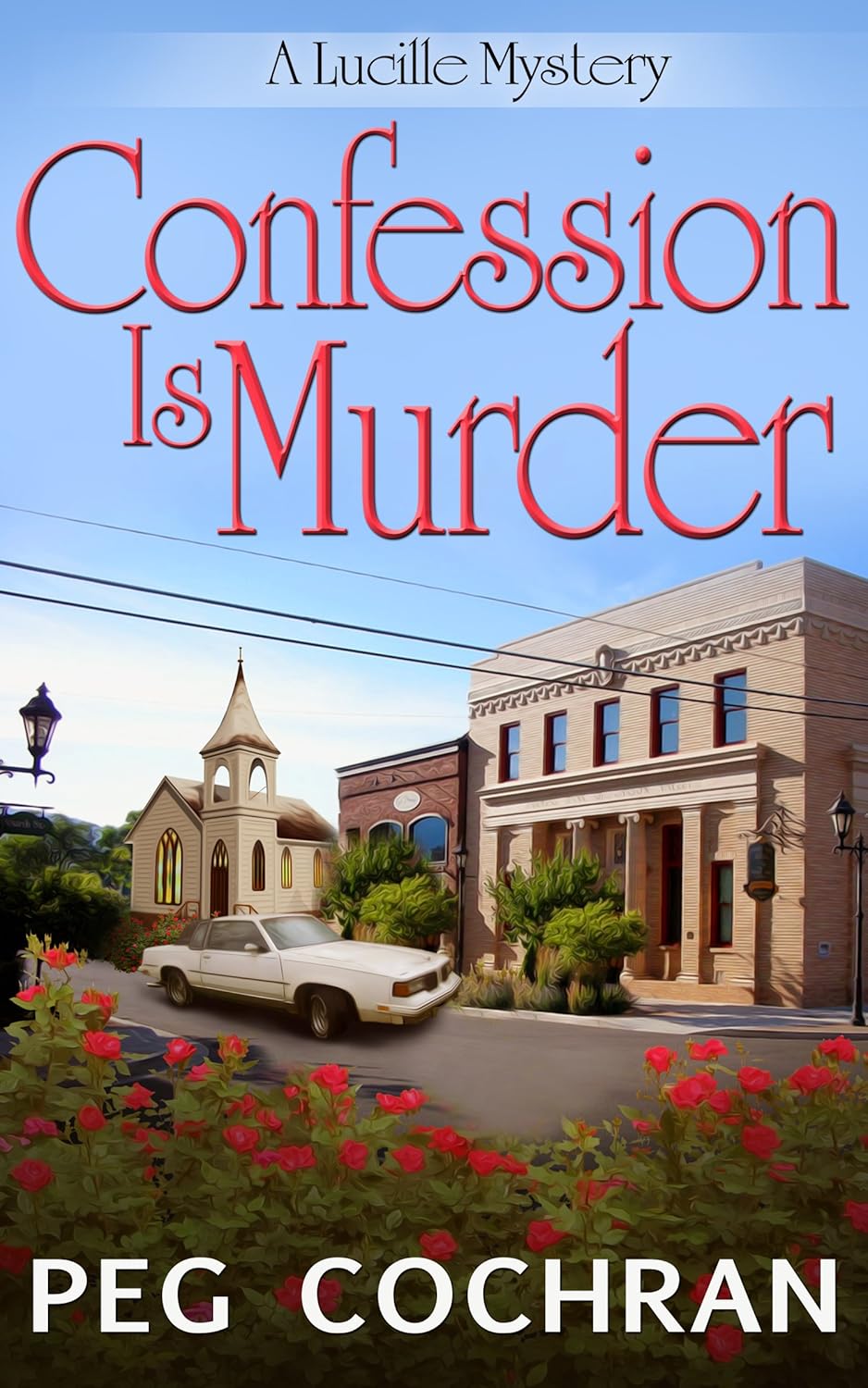Confession Is Murder (A Lucille Mystery Book 1)
