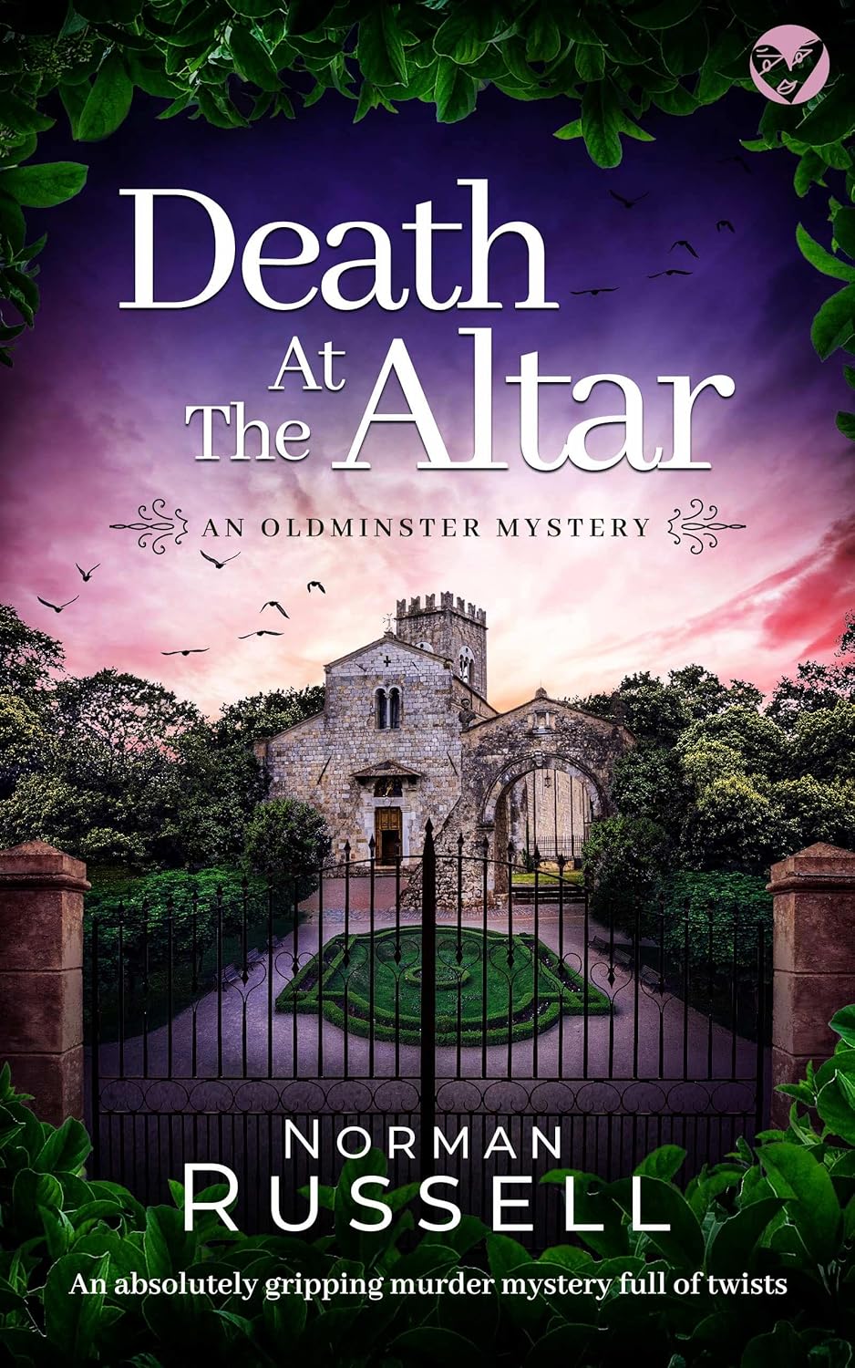 DEATH AT THE ALTAR an absolutely gripping murder mystery full of twists (The Oldminster Mysteries Book 5)