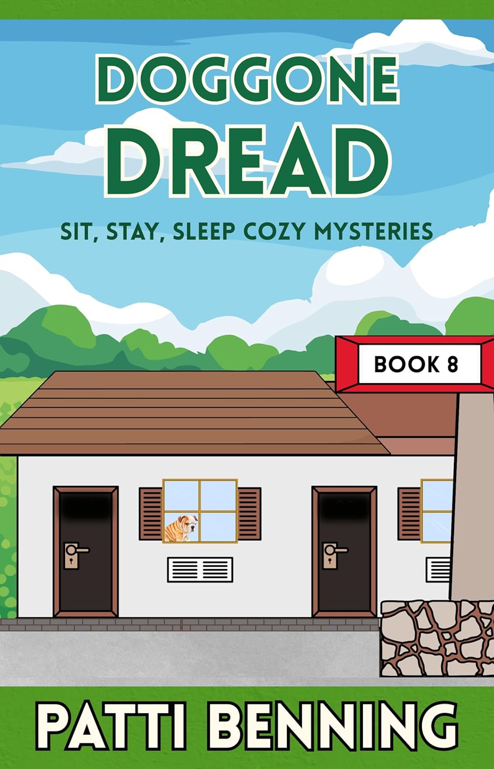 DOGGONE DREAD (Sit, Stay, Sleep Cozy Mysteries Book 8)