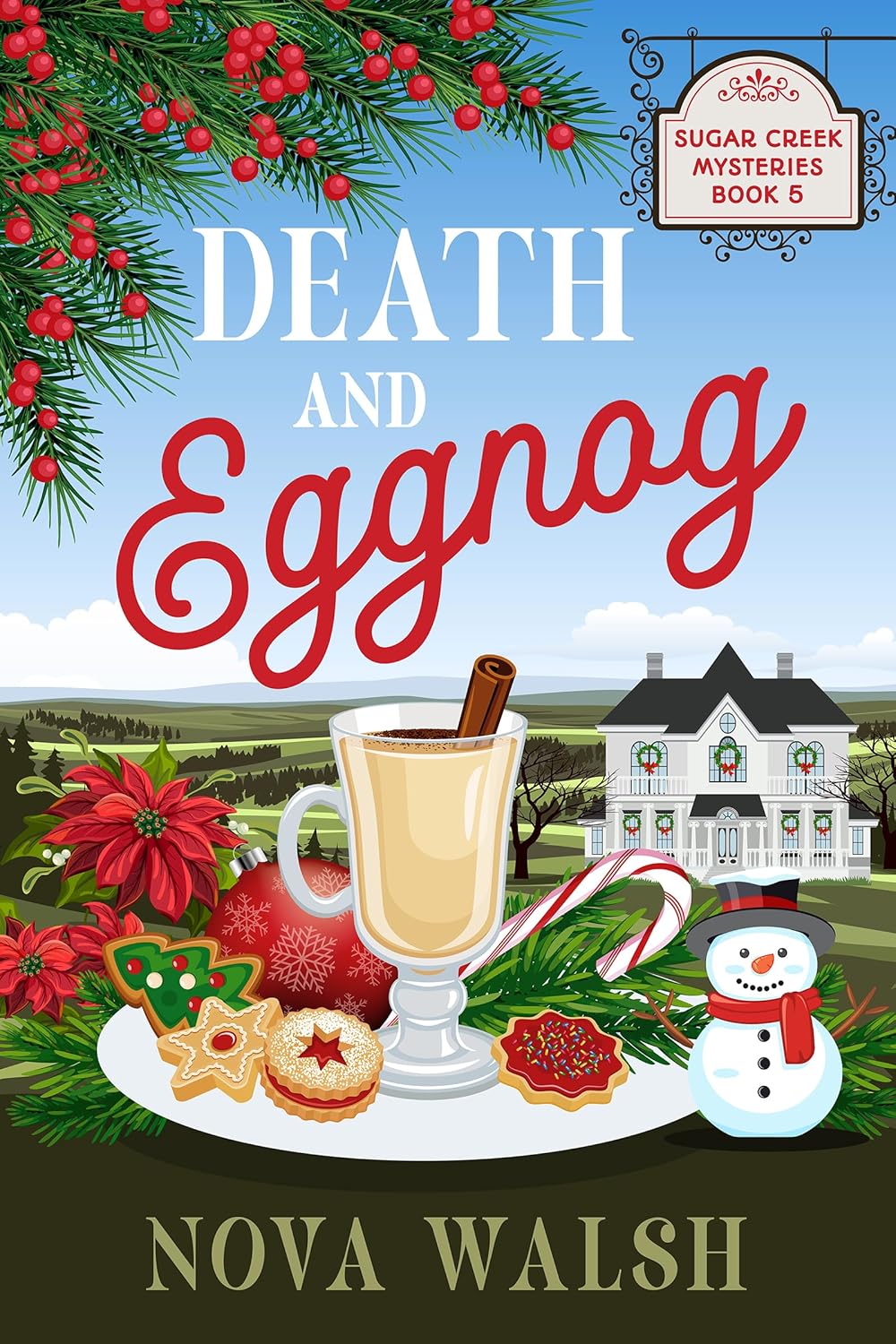 Death and Eggnog (Sugar Creek Mystery Series Book 5)