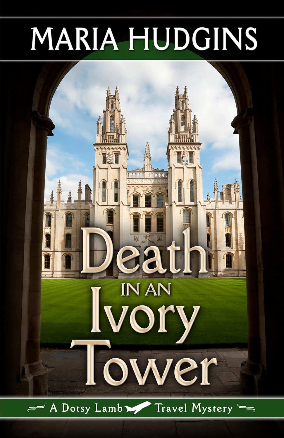 Death in an Ivory Tower (Dotsy Lamb Travel Mysteries)