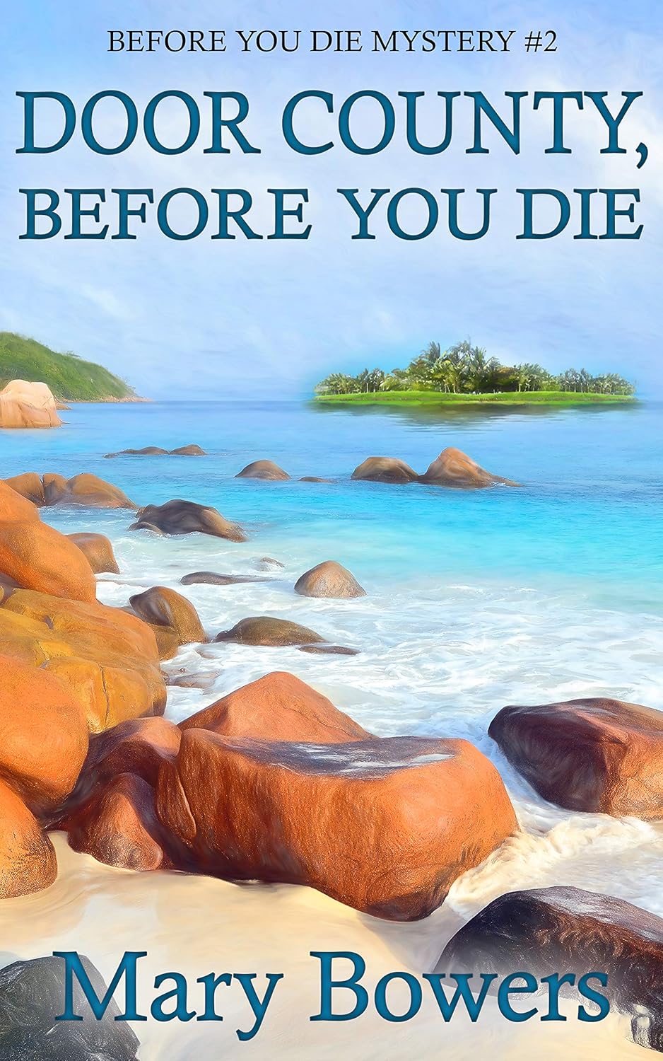 Door County, Before You Die (Before You Die Mystery Book 2)