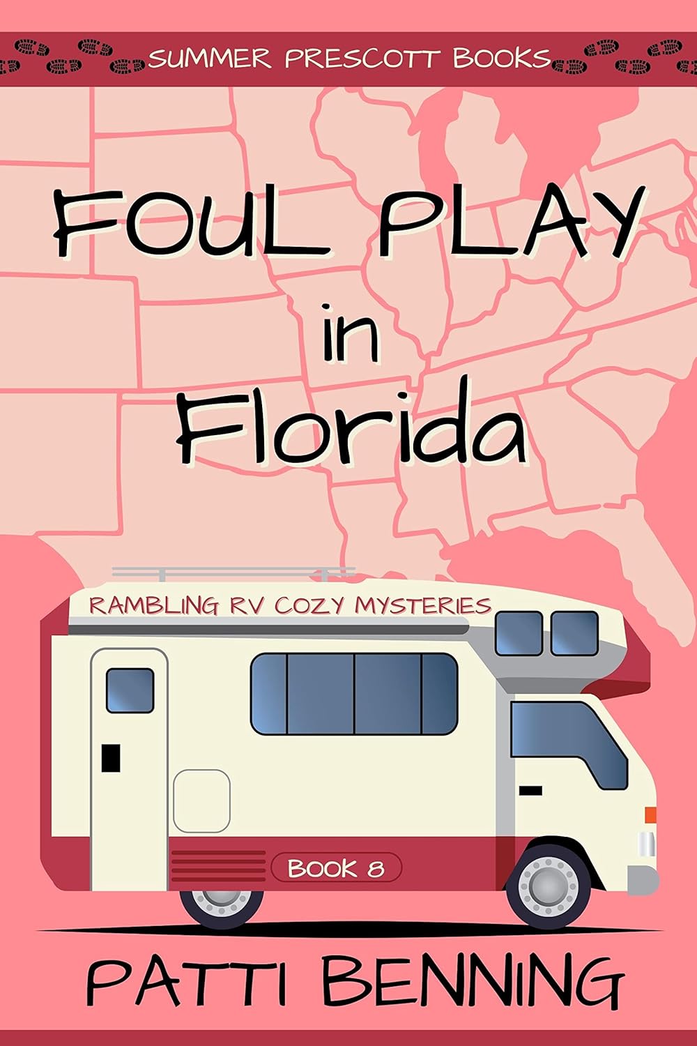 Foul Play in Florida (Rambling RV Cozy Mysteries Book 8)