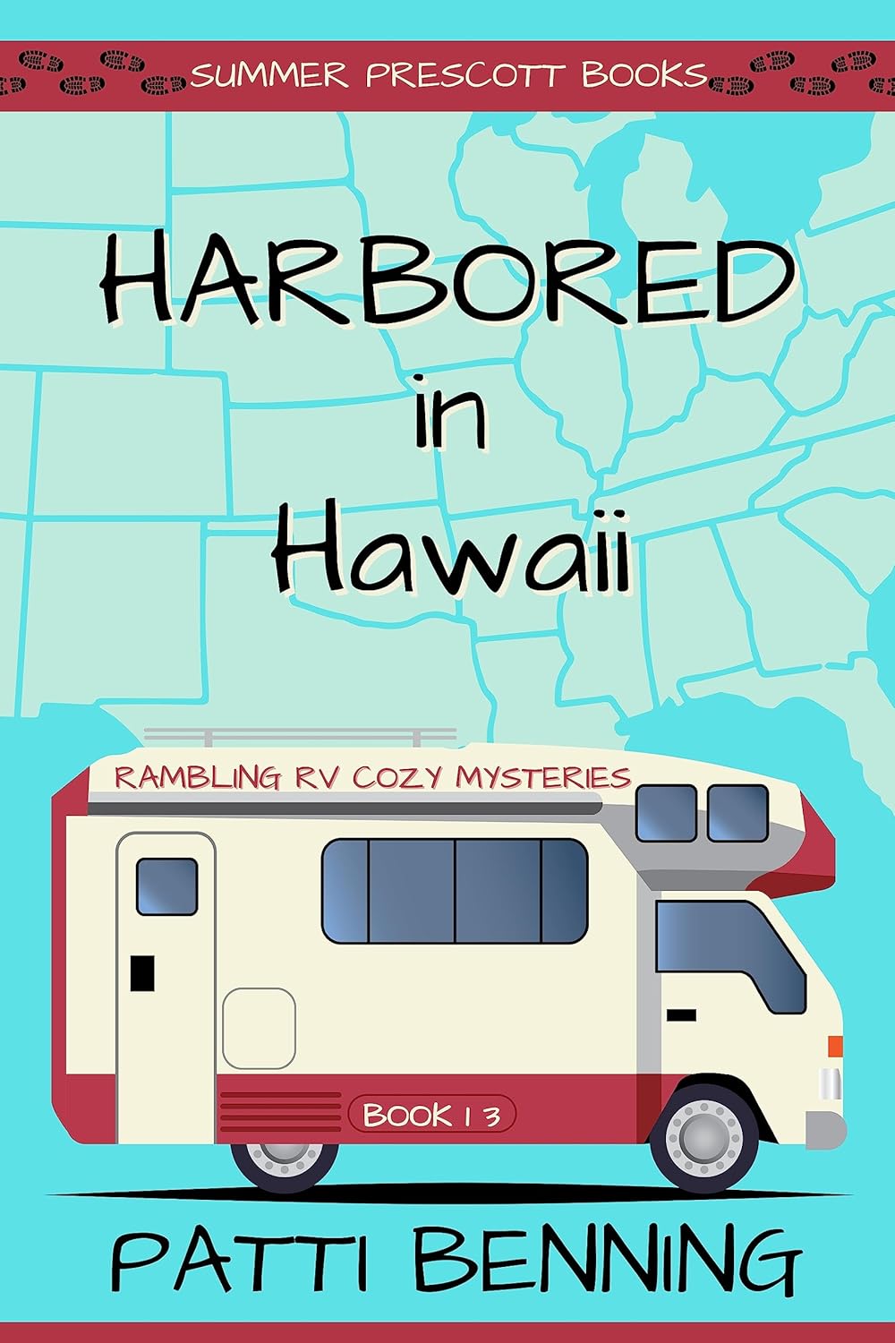 Harbored in Hawaii (Rambling RV Cozy Mysteries Book 13)