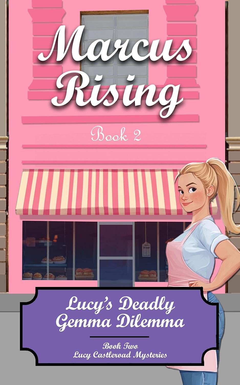Lucy’s Deadly Gemma Delimma: A Lucy Castleroad Mystery (Lucy Castleroad Mysteries Book 2)