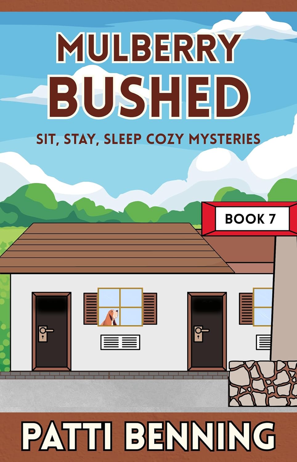 MULBERRY BUSHED (Sit, Stay, Sleep Cozy Mysteries Book 7)
