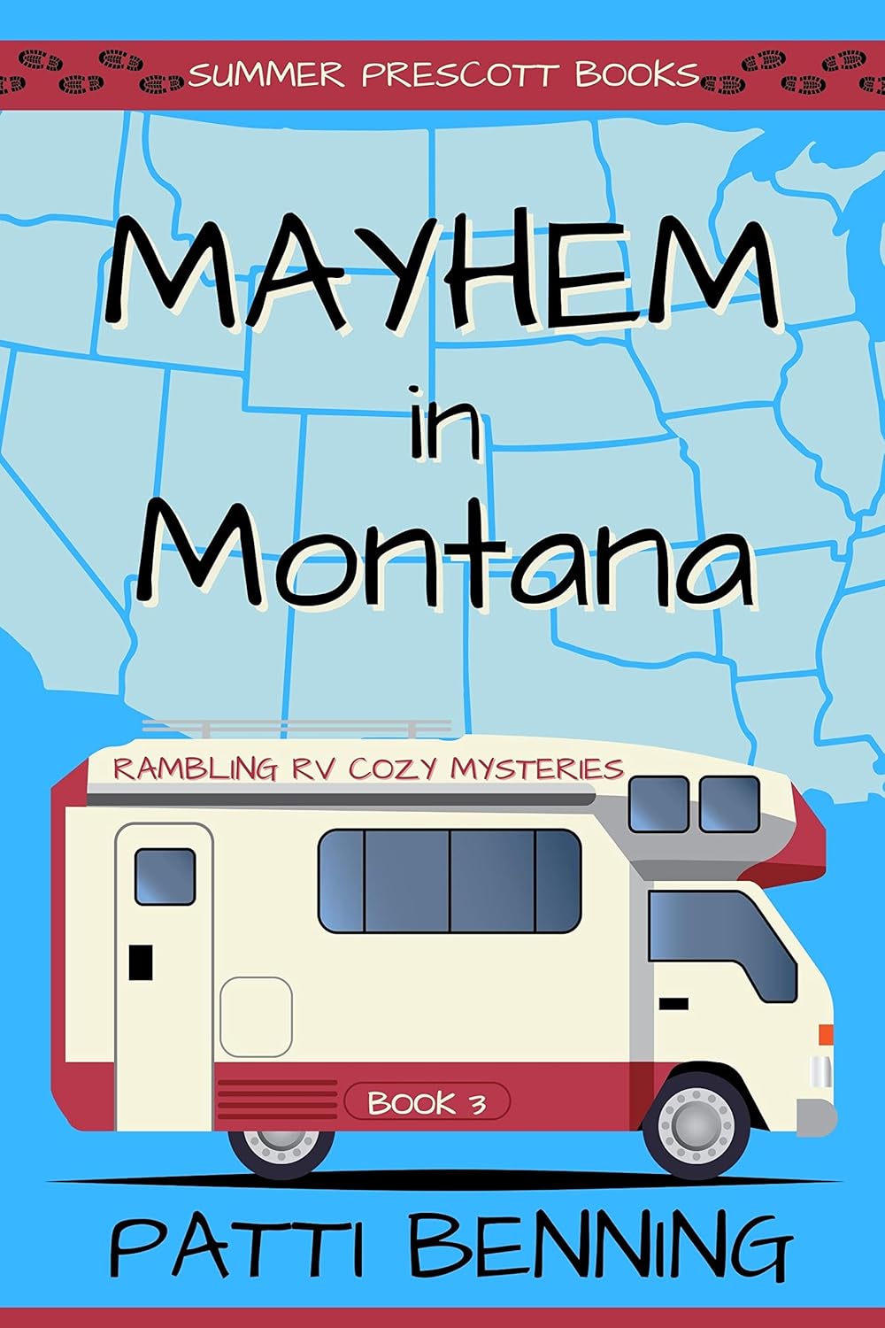 Mayhem in Montana (Rambling RV Cozy Mysteries Book 3)