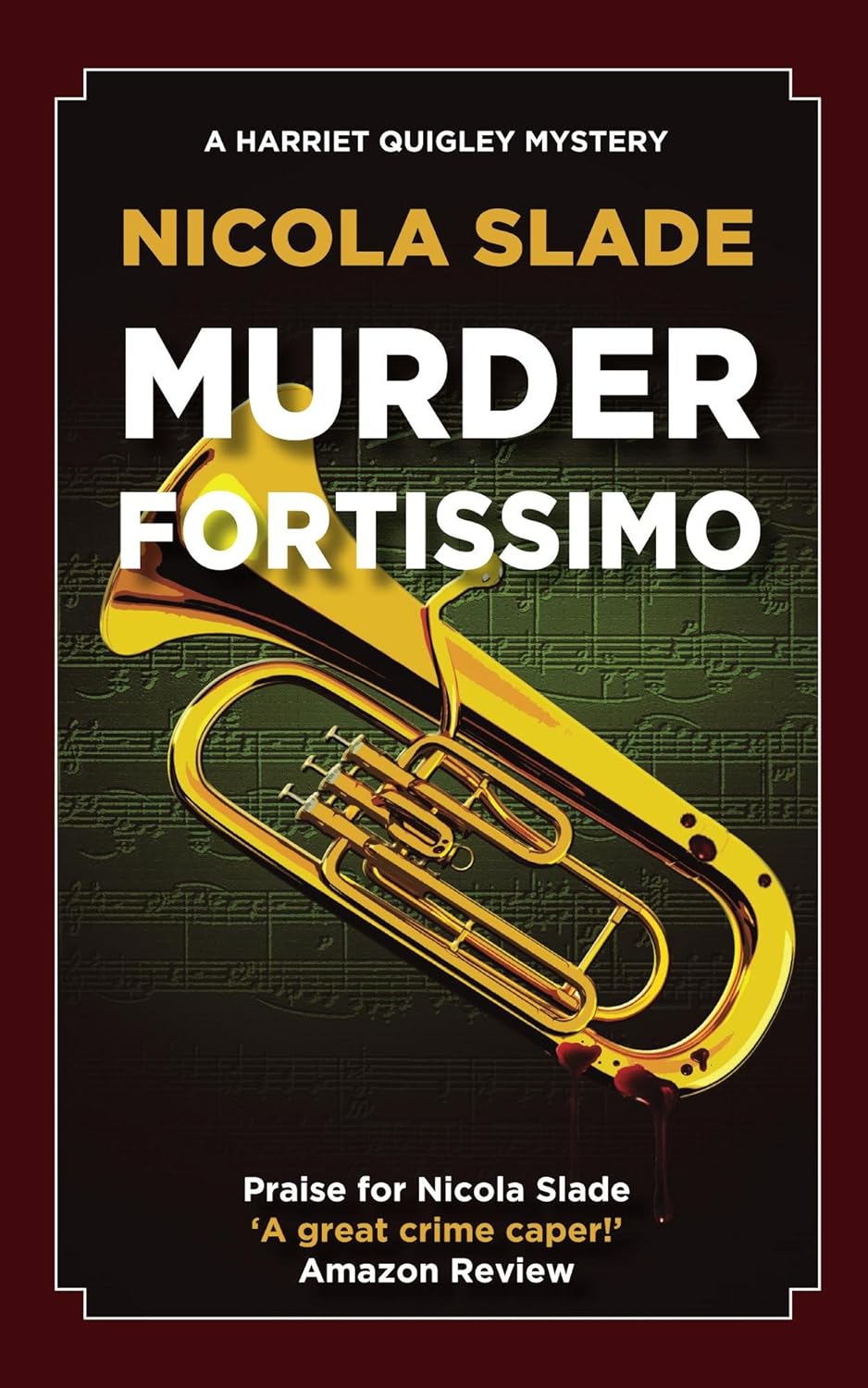 Murder Fortissimo (The Harriet Quigley Mysteries Book 1)