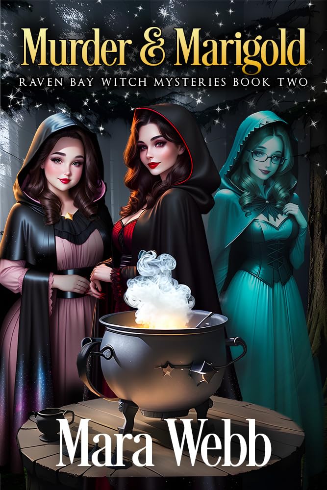 Murder & Marigold: A Witch Cozy Mystery (Raven Bay Mysteries Book 2)