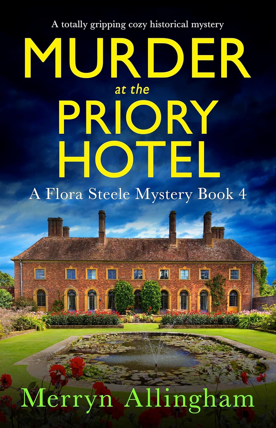 Murder at the Priory Hotel: A totally gripping cozy historical mystery (A Flora Steele Mystery Book 4)