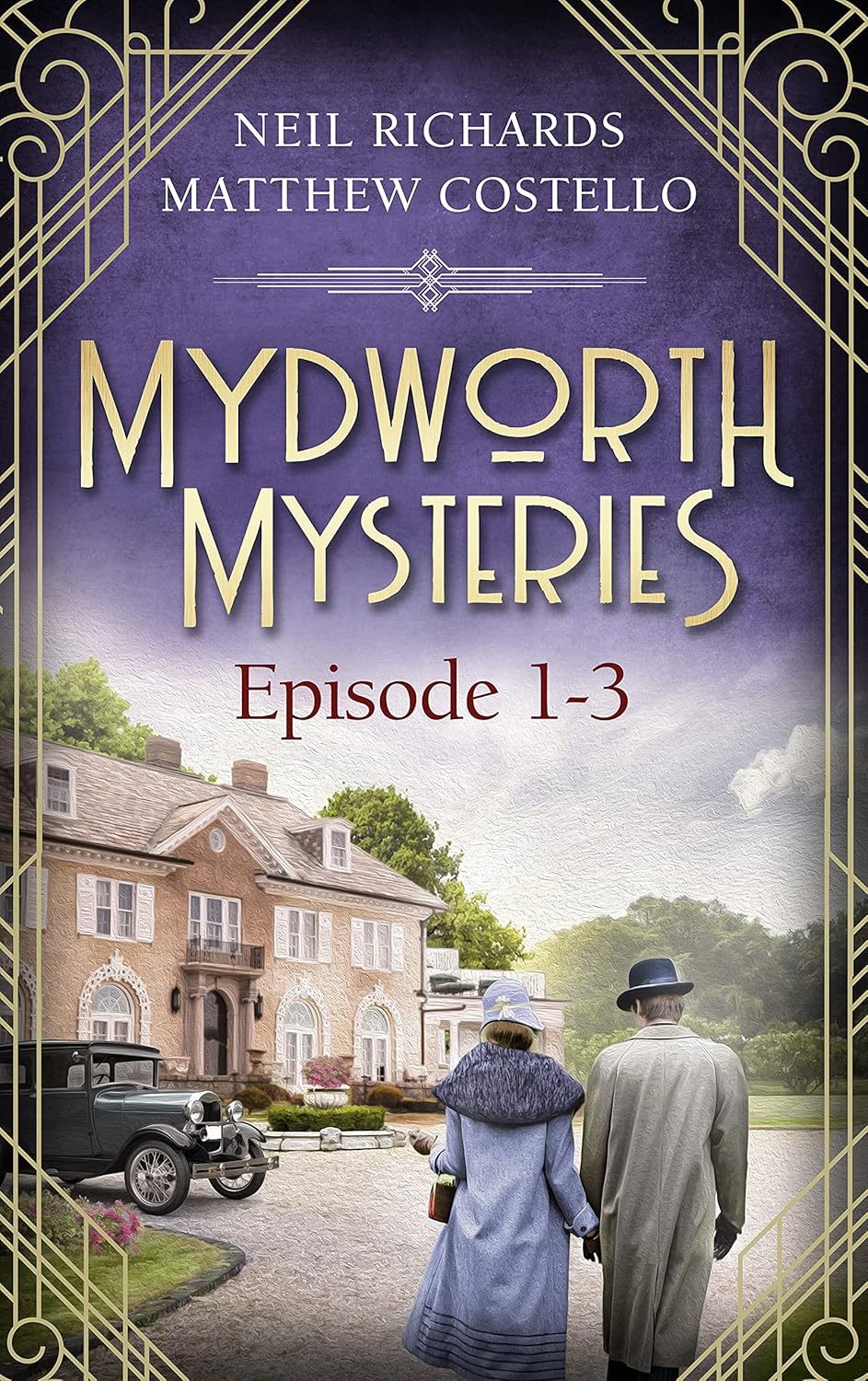 Mydworth Mysteries – Episode 1-3: A Cosy Historical Mystery Compilation (Mydworth: Crime Series Compilations Book 1)