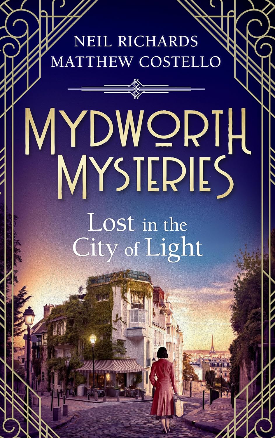 Mydworth Mysteries – Lost in the City of Light (A Cosy Historical Mystery Series Book 18)