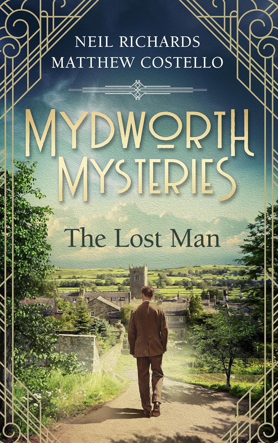 Mydworth Mysteries – The Lost Man (A Cosy Historical Mystery Series Book 16)