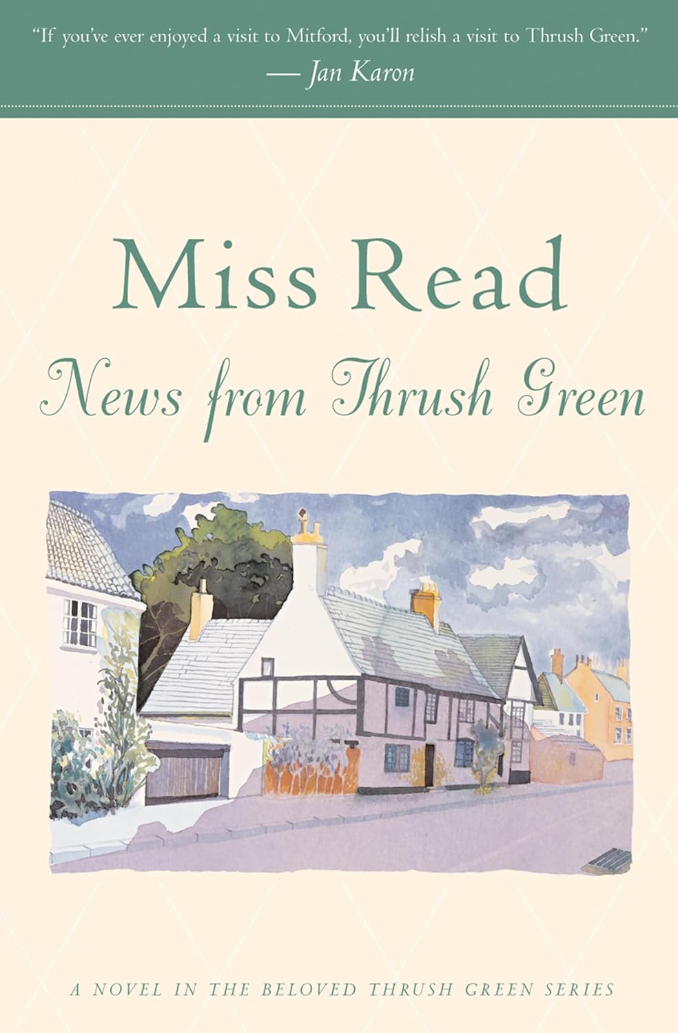 News from Thrush Green: A Novel (Thrush Green series Book 3)