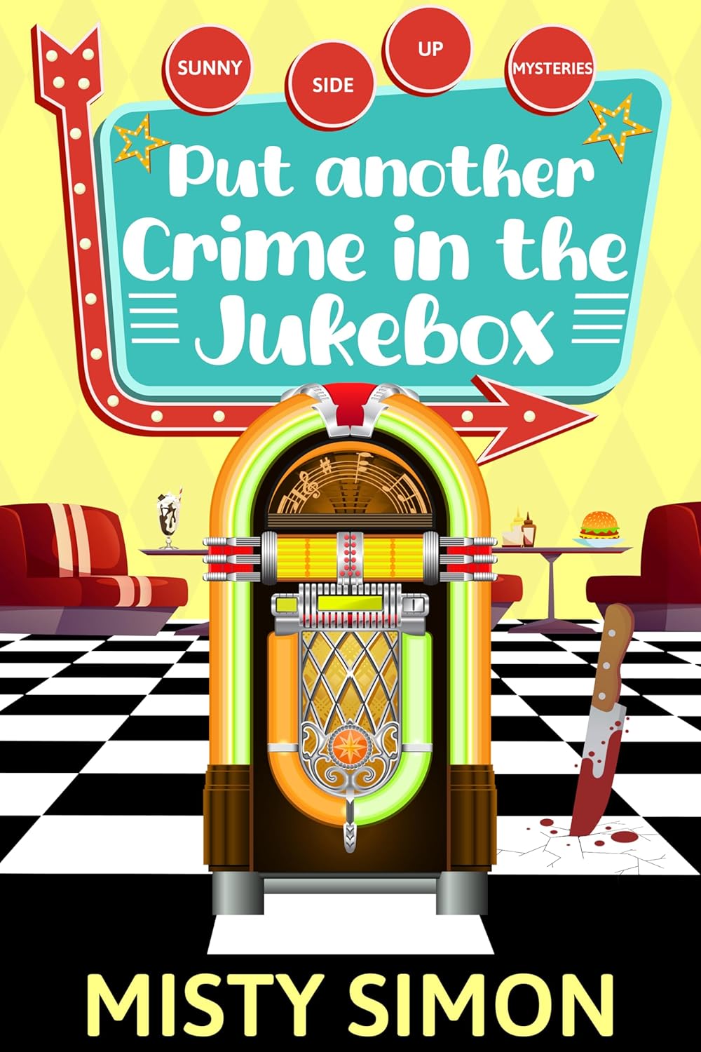 Put Another Crime in the Jukebox (Sunny Side Up Mysteries Book 2)