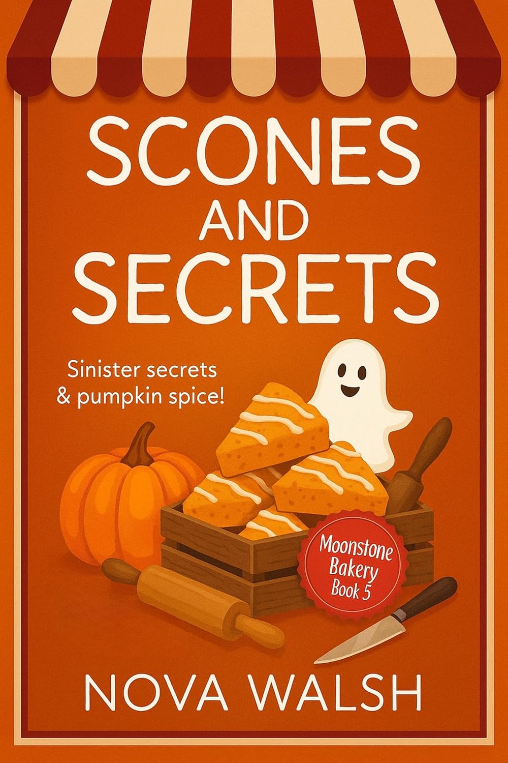 Scones and Secrets (Moonstone Bakery Mystery Series Book 5)