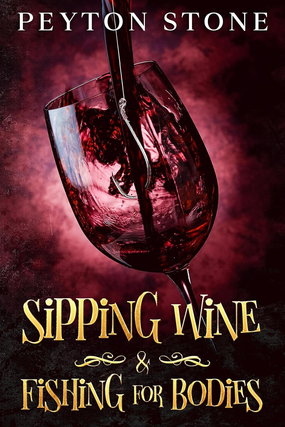 Sipping Wine & Fishing for Bodies: An Abigail Stone Cozy Mystery (Abigail Stone Cozy Mysteries Book 1)