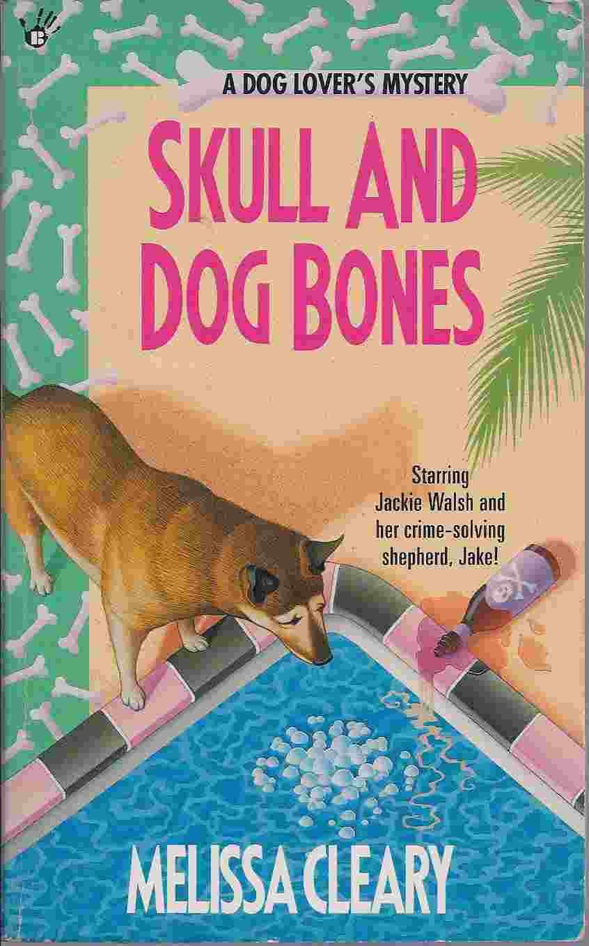 Skull and Dog Bones (A Dog Lover’s Mystery)