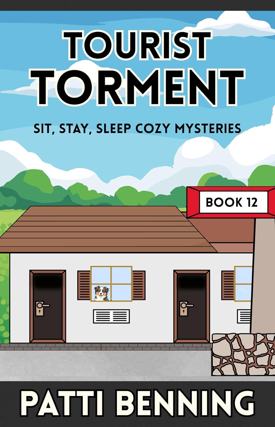 TOURIST TORMENT (Sit, Stay, Sleep Cozy Mysteries Book 12)