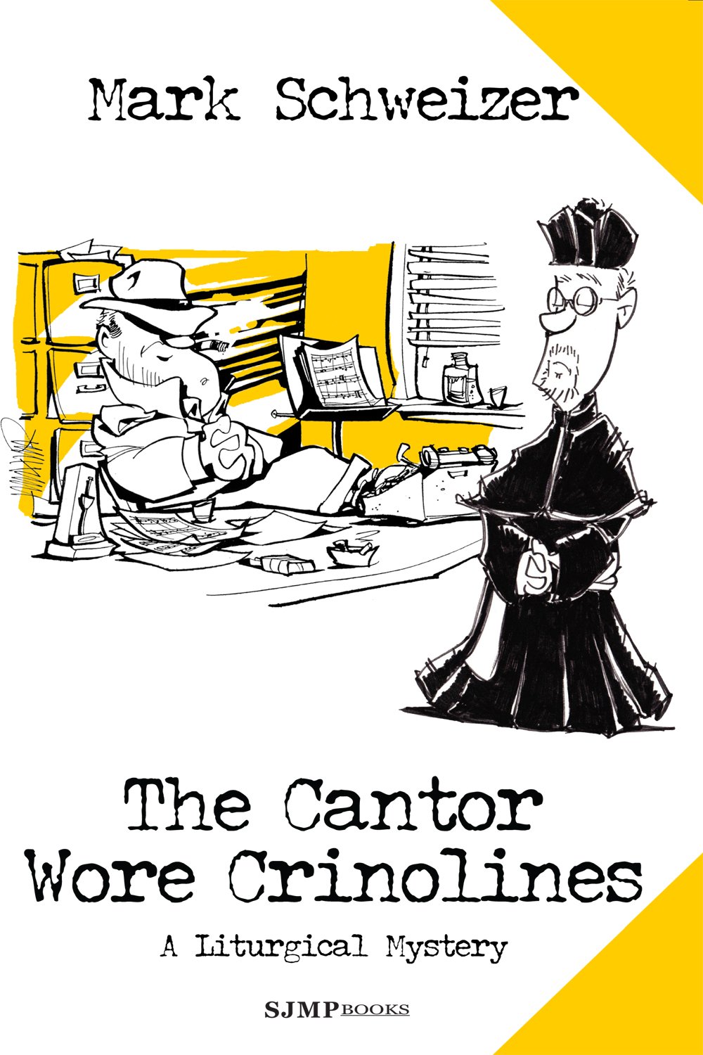 The Cantor Wore Crinolines (The Liturgical Mysteries Book 12)