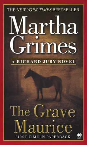 The Grave Maurice (Richard Jury Mysteries Book 18)