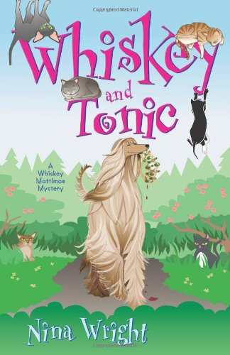 Whiskey and Tonic (The Whiskey Mattimoe Mysteries)